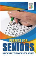 Perfect for Seniors Sudoku Puzzle Books for Adults