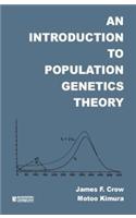 An Introduction To Population Genetics Theory