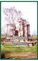 Legacy of Kashmir- A Study of the Ancient Faiths of Kashmir