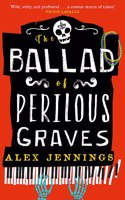 The Ballad of Perilous Graves