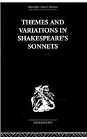 Themes and Variations in Shakespeare's Sonnets