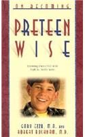 On Becoming Pre-Teen Wise