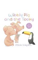 Wibbly Pig and the Tooky