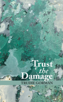 Trust the Damage