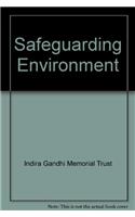 Safeguarding Environment