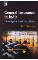 General Insurance in India: Principles and Practices