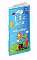 Numbers & Logic: Pre Kindergarten Workbook (Little Genius Series): Teaches Numbers, Counting, Simple Addition, Comparing Quantities, Shapes and Patterns Activities to Pre-Schooler (3-5 years)