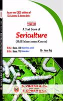 Vinesh A Text Book of Sericulture (Skill Enhancement Course) (B.Sc. Sem. - III C.L.U.) (B.Sc. Sem. - VI J.U.)