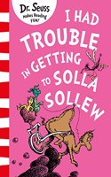 I Had Trouble in Getting to Solla Sollew