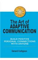 Art of Adaptive Communication