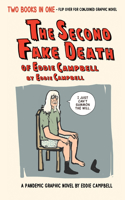 Second Fake Death of Eddie Campbell & the Fate of the Artist