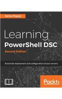 Learning PowerShell DSC - Second Edition