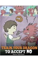 Train Your Dragon To Accept NO