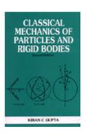 Classical Mechanics of Particles and Rigid Bodies