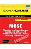 Mcsa/Mcse 70-294 Exam Cram: Planning, Implementing, And Maintaining A Microsoft Windows Server 2003 Active Directory Infrastructure