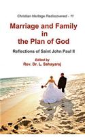 Marriage and Family in the Plan of God : Reflections of Saint John Paul II