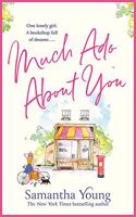 Much Ado About You