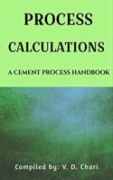 PROCESS CALCULATIONS: A CEMENT PROCESS HANDBOOK