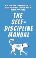 Self-Discipline Manual