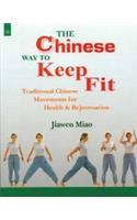 The Chinese Way To Keep Fit