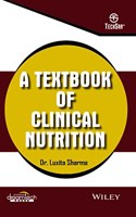 A Textbook of Clinical Nutrition