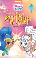 What's Your Wish? : Coloring Book for Kids (Shimmer & Shine)