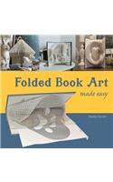 Folded Book Art Made Easy