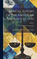 Annual Report of the American Bar Association