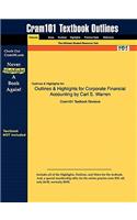 Outlines & Highlights for Corporate Financial Accounting by Carl S. Warren