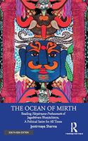 The Ocean of Mirth: Reading Hasyar?ava-Prahasana? of Jagadesvara Bha??acharya, A Political Satire for All Times