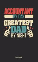 Accountant by day greatest dad by night