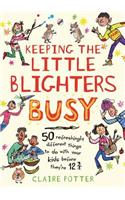 Keeping the Little Blighters Busy