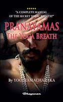 PRANAYAMAS - The Yoga Breath