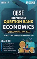 U Like CBSE Term 2 Economics Class 12 Chapterwise MCQ Question Bank For 2022 Exams