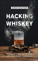 Hacking Whiskey