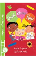 Shout Show and Tell!