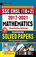 Kiran SSC CHSL (10+2) 2017 to 2021 Mathematics Yearwise Solved Papers (English Medium)(3521)