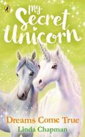 My Secret Unicorn: Dreams Come True