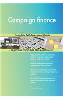 Campaign finance Complete Self-Assessment Guide