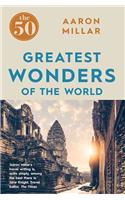 50 Greatest Wonders of the World