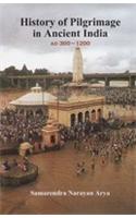 History of Pilgrimage in Ancient India: 300 - 1200