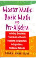 Master Math: Basic Math And Pre-Algebra