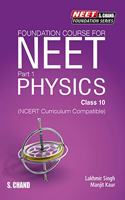 Foundation Course for NEET Part 1 Physics Class 10