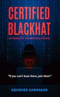 Certified Blackhat: Methodology to Unethical Hacking