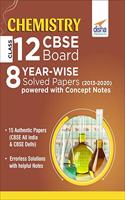 Chemistry Class 12 CBSE Board 8 Year-wise (2013 - 2020) Solved Papers Powered with Concept Notes