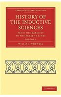 History of the Inductive Sciences - Volume 1