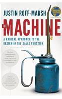 The Machine: A Radical Approach to the Design of the Sales Function