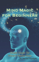 Mind Magic for Beginners