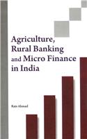 Agriculture, Rural Banking & Micro Finance in India