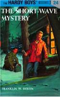 Hardy Boys 24: the Short-Wave Mystery